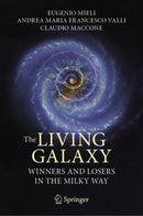The Living Galaxy : Winners and Losers in the Milky Way-9783031673238