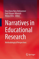 Narratives in Educational Research : Methodological Perspectives-9783031683497