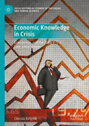 Economic Knowledge in Crisis : Economists and the State in the Late Soviet Union-9783031721410
