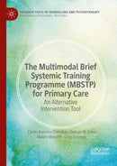 The Multimodal Brief Systemic Training Programme (MBSTP) for Primary Care : An Alternative Intervention Tool-9783031732775
