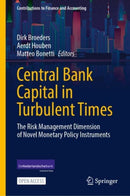 Central Bank Capital in Turbulent Times : The Risk Management Dimension of Novel Monetary Policy Instruments-9783031735486