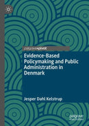 Evidence-Based Policymaking and Public Administration in Denmark-9783031739422