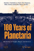 100 Years of Planetaria : 100 Stories of People, Places, and Devices-9783031754951