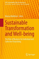 Sustainable Transformation and Well-being : The Role of Business for Individual and Collective Flourishing-9783031755651
