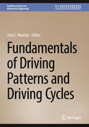 Fundamentals of Driving Patterns and Driving Cycles-9783031768620