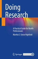 Doing Research : A Practical Guide for Health Professionals-9783031790430