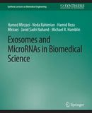 Exosomes and MicroRNAs in Biomedical Science-9783031791727