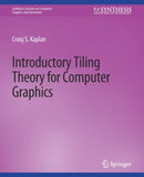 Introductory Tiling Theory for Computer Graphics-9783031795428