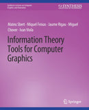 Information Theory Tools for Computer Graphics-9783031795459