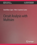 Circuit Analysis with Multisim-9783031798399