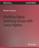 Modeling Digital Switching Circuits with Linear Algebra-9783031798665