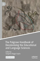 The Palgrave Handbook of Decolonising the Educational and Language Sciences-9783031803215