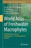 World Atlas of Freshwater Macrophytes : Dicotyledonous species II (Molluginaceae - Tetrachondraceae) - Volume 2-9783031807701