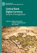 Central Bank Digital Currency : The Birth of the Digital Euro-9783031809569