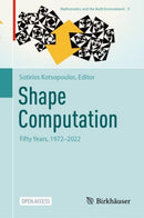 Shape Computation : Fifty Years, 1972-2022-9783031816222