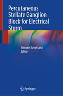 Percutaneous Stellate Ganglion Block for Electrical Storm-9783031817618