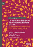 De-internationalization and Re-internationalization of the Firm : Business Model Innovation for Growth and Survival-9783031817731