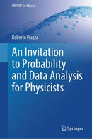 An Invitation to Probability and Data Analysis for Physicists-9783031838552
