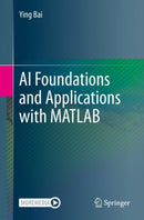 AI Foundations and Applications with MATLAB-9783031844225