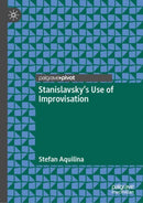 Stanislavsky's Use of Improvisation-9783031847660