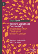 Tourism, Growth and Sustainability : Investigating New Strategies to Promote Growth-9783031854842