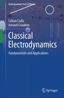 Classical Electrodynamics : Fundamentals and Applications-9783031867842