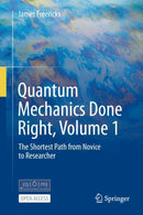 Quantum Mechanics Done Right