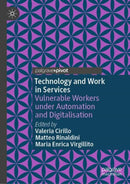 Technology and Work in Services : Vulnerable Workers under Automation and Digitalisation-9783031881480