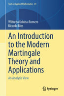 An Introduction to the Modern Martingale Theory and Applications : An Analytic View-9783031889028