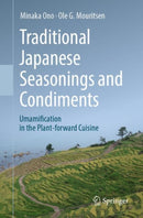 Traditional Japanese Seasonings and Condiments : Umamification in the Plant-forward Cuisine-9783031909474