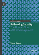 Rethinking Security : The Human Side of Risk Management-9783031920677