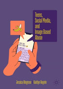Teens, Social Media, and Image Based Abuse-9783031923210