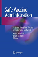 Safe Vaccine Administration