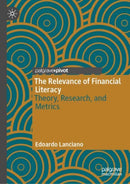 The Relevance of Financial Literacy : Theory, Research, and Metrics-9783031933967