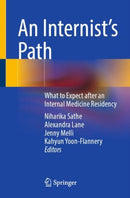 An Internist's Path : What to Expect after an Internal Medicine Residency-9783031935329