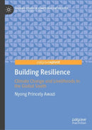 Building Resilience : Climate Change and Livelihoods in the Global South-9783031937903
