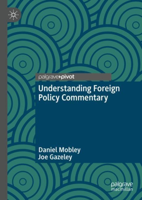 Understanding Foreign Policy Commentary