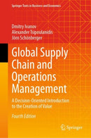 Global Supply Chain and Operations Management : A Decision-Oriented Introduction to the Creation of Value-9783031958588