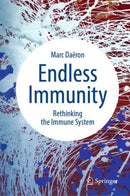 Endless Immunity : Rethinking the Immune System-9783031964831