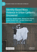Identity-Based Mass Violence in Urban Contexts : Uncovered-9783031980671