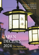 Japan Decides 2024 : The Japanese General Election-9783031987960
