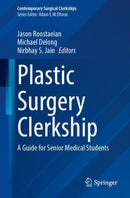 Plastic Surgery Clerkship : A Guide for Senior Medical Students-9783031990977