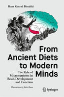 From Ancient Diets to Modern Minds : The Role of Micronutrients in Brain Development and Function-9783031991202