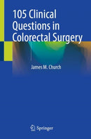 105 Clinical Questions in Colorectal Surgery-9783031992506