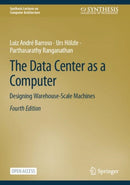 The Data Center as a Computer : Designing Warehouse-Scale Machines-9783031994883