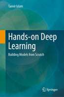 Hands-on Deep Learning : Building Models from Scratch-9783032004871