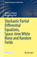 Stochastic Partial Differential Equations, Space-time White Noise and Random Fields-9783032016492