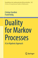 Duality for Markov Processes : A Lie Algebraic Approach-9783032040985