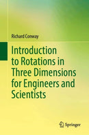 Introduction to Rotations in Three Dimensions for Engineers and Scientists-9783032050137
