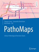PathoMaps : Clinical-Pathological Overview Charts-9783032064219